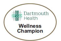 Dartmouth Health Wellness Champion